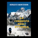 La conquista degli Ottomila - Una splendida follia