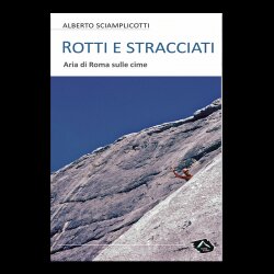 Rotti e stracciati - Aria di Roma sulle cime