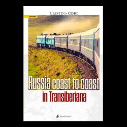 Russia coast to coast in Transiberiana